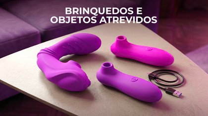 Brinquedos e objetos atrevidos