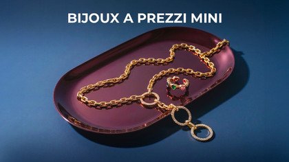 Bijoux a prezzi mini