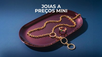 Joias a preços mini