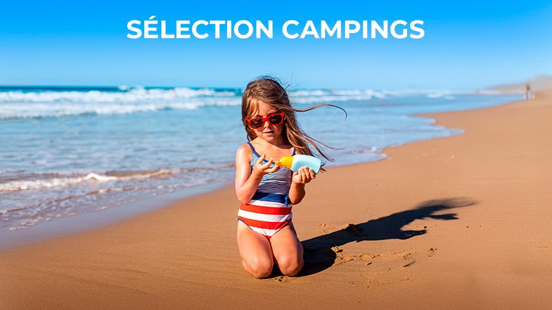 CAMPINGS 4* ET 5*