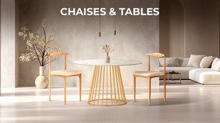 Chaises et tables