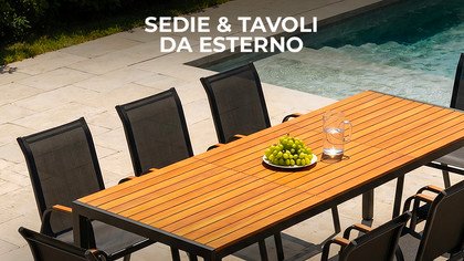 Tavoli e sedie da esterno