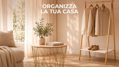 Organizza la tua casa 