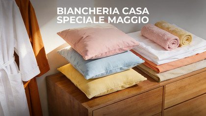 Biancheria casa speciale maggio